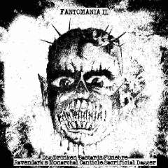 FANTOAMANIA-II. - Compilation CD Drünken Bastard / Dög / Funebre Ravendark s Monarchel Canticles /Sacrifical Dagger