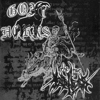 GOAT HORNS (UK) / THE TRUE ENDLESS (Italy) - 