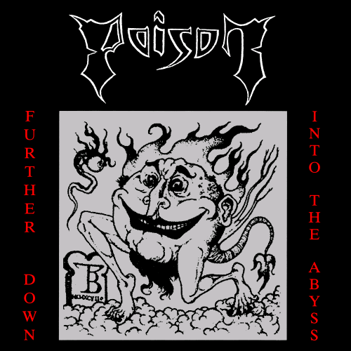 POISON (Germany) - Further Down Into The Abyss