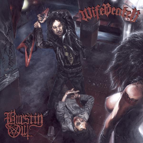 BURSTIN OUT (Germany) / WIFEBEATER (Germany) - 